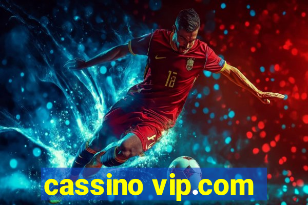 cassino vip.com